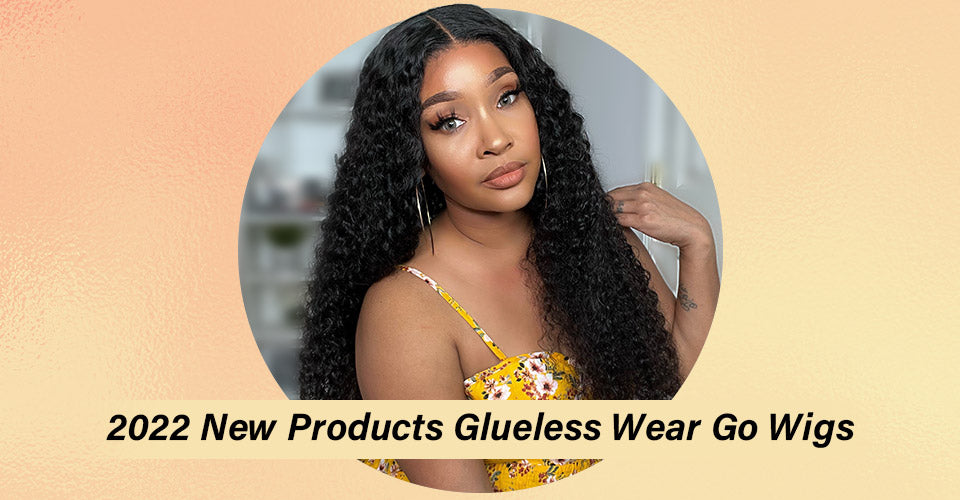 2022 New Products - 3D Glueless  Wear Go Wigs