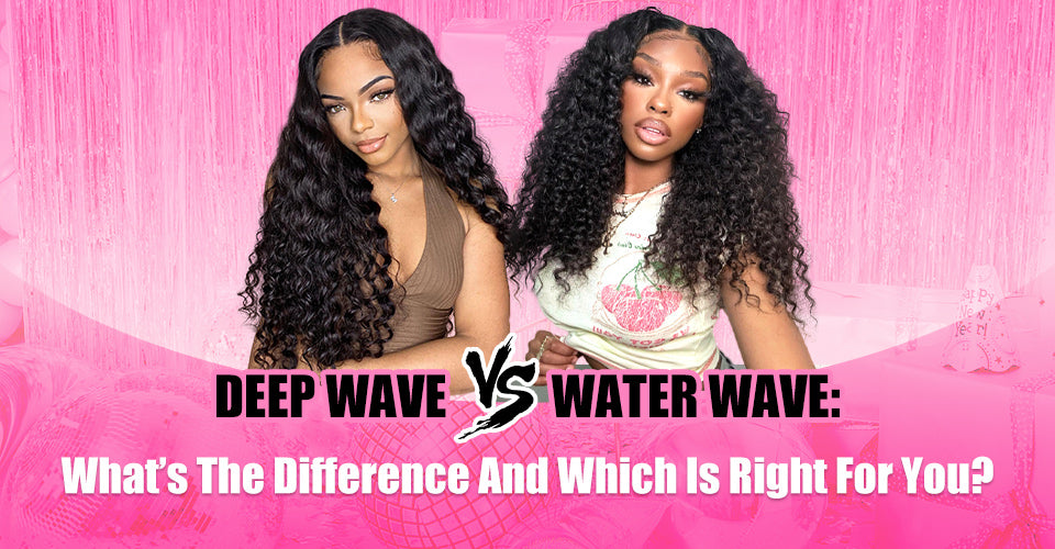 Deep Wave vs. Water Wave: What’s the Difference and Which is Right for You?