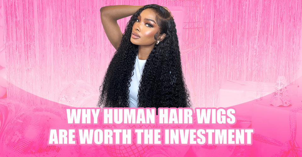 Why Human Hair Wigs Are Worth the Investment